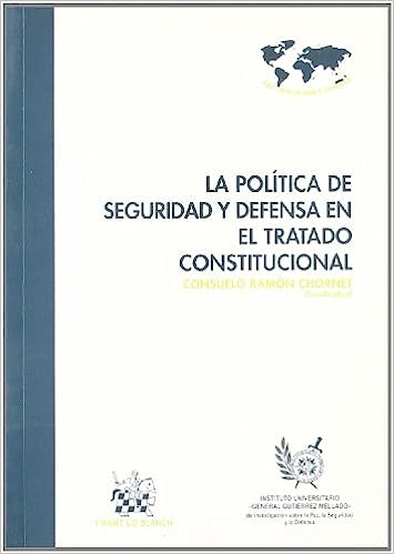 La política de seguridad y defensa en el tratado constitucional. 9788484563037