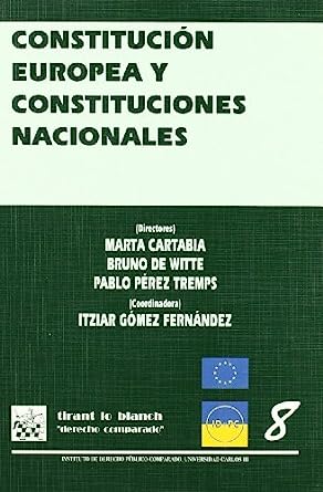 Constitución europea y Constituciones nacionales. 9788484563198