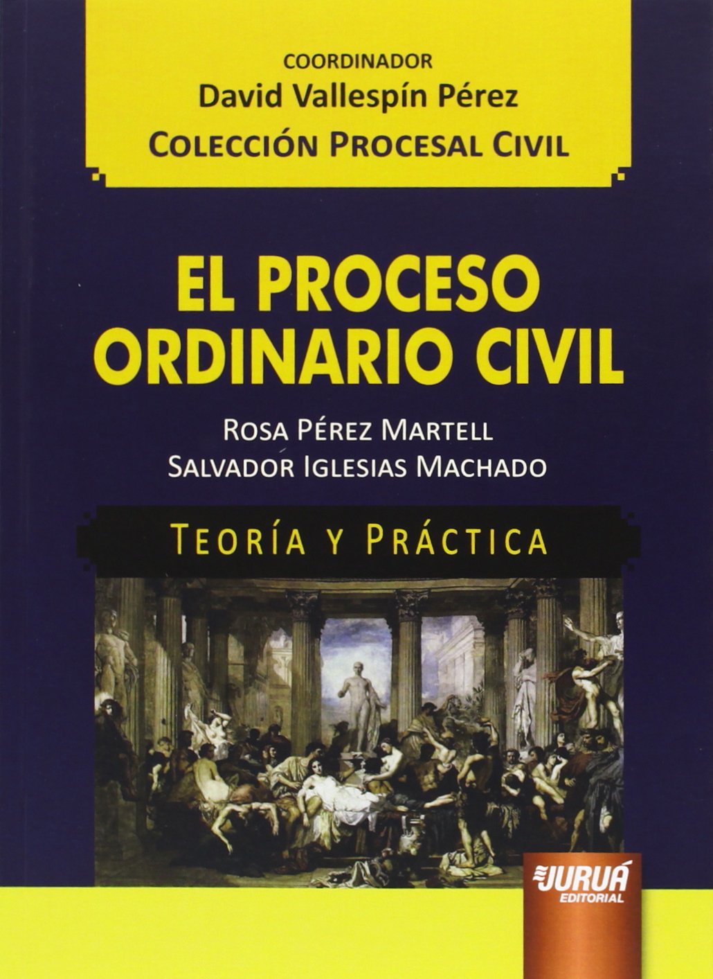 El proceso ordinario civil. 9789897122309