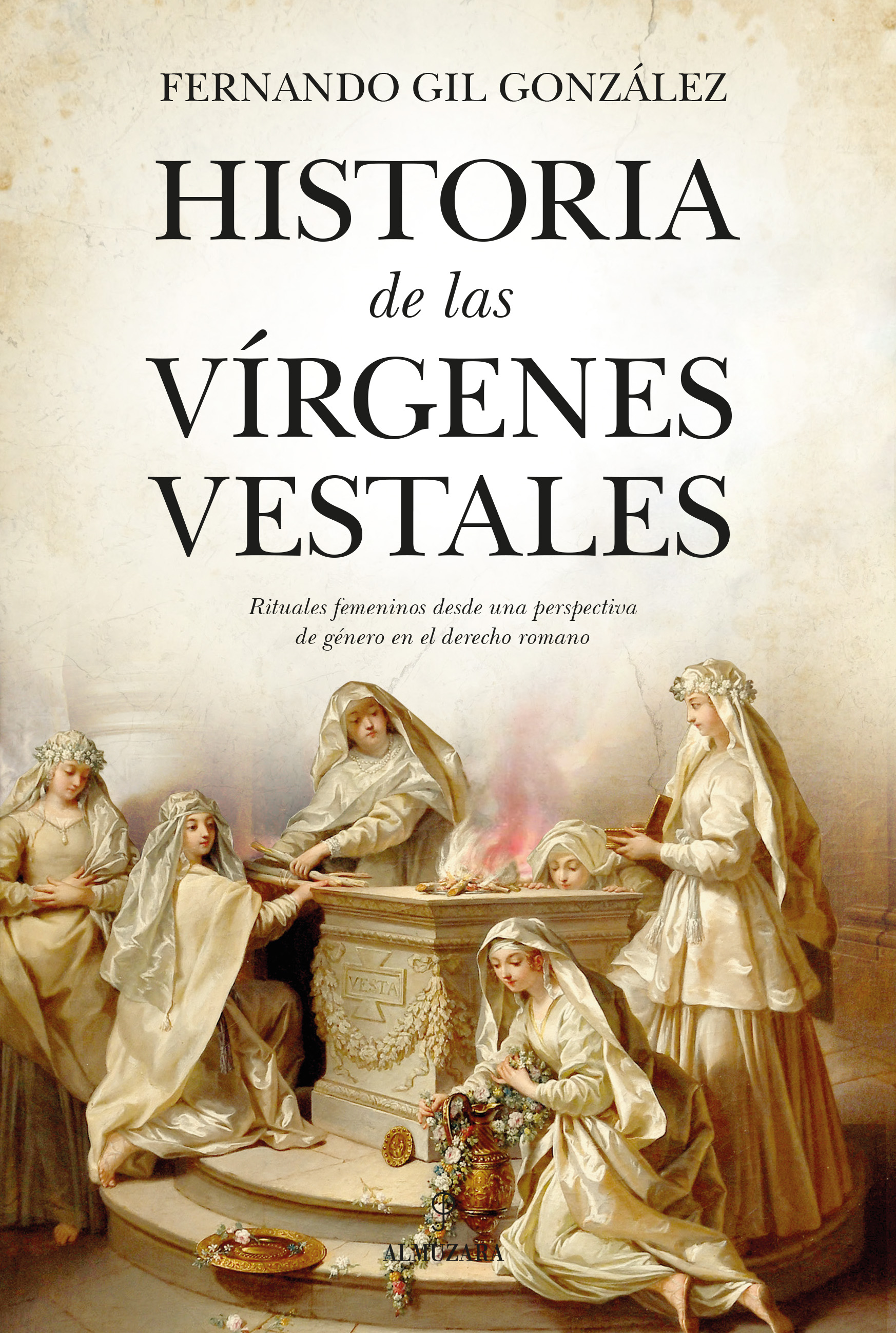 Historia de las vírgenes vestales. 9788411311465