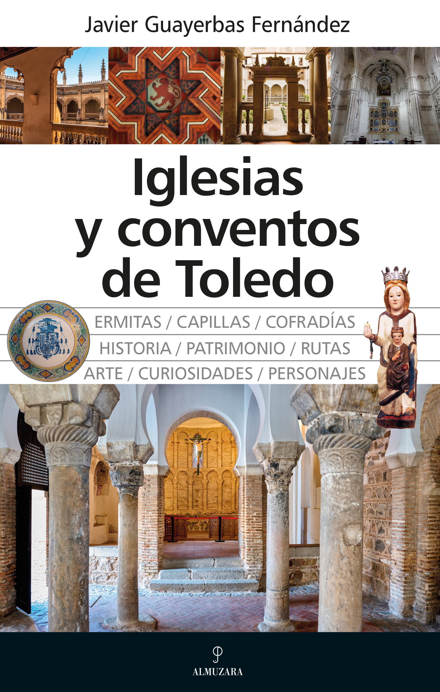 Iglesias y conventos de Toledo. 9788411316613