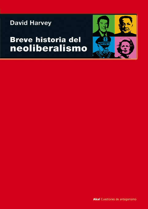 Breve historia del neoliberalismo. 9788446025177
