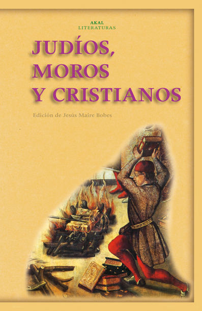 Judíos, moros y cristianos. 9788446025580