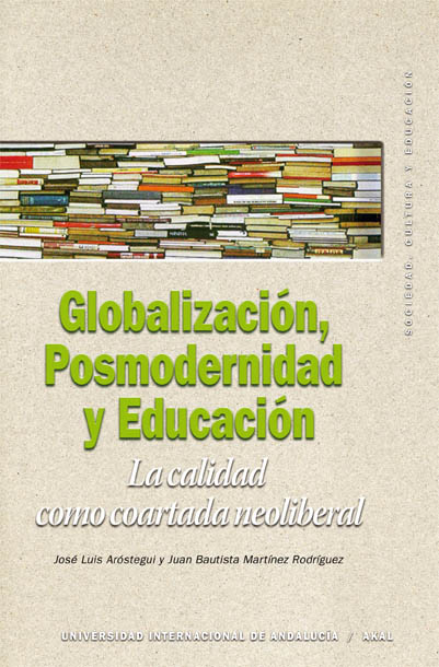 Globalización, posmodernidad y educación. 9788446029410