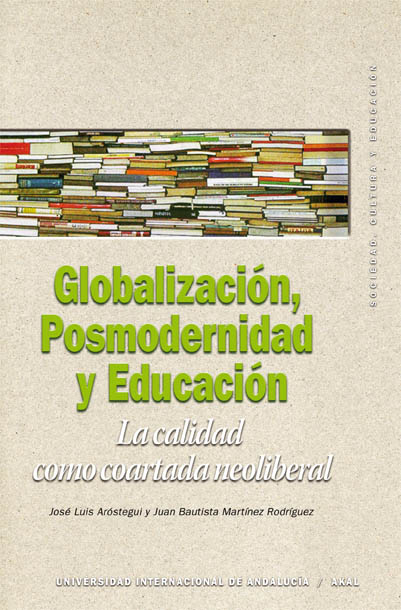 Globalización, posmodernidad y educación. 9788446029410