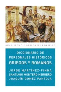 Diccionario de personajes históricos griegos y romanos. 9788446029861