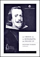 La crisis de la monarquía de Felipe IV. 9788484327233