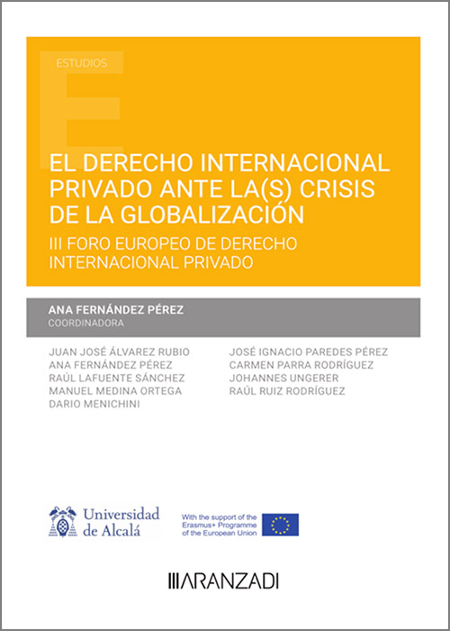 El Derecho internacional privado ante la(s) crisis de la globalización. 9788411636117