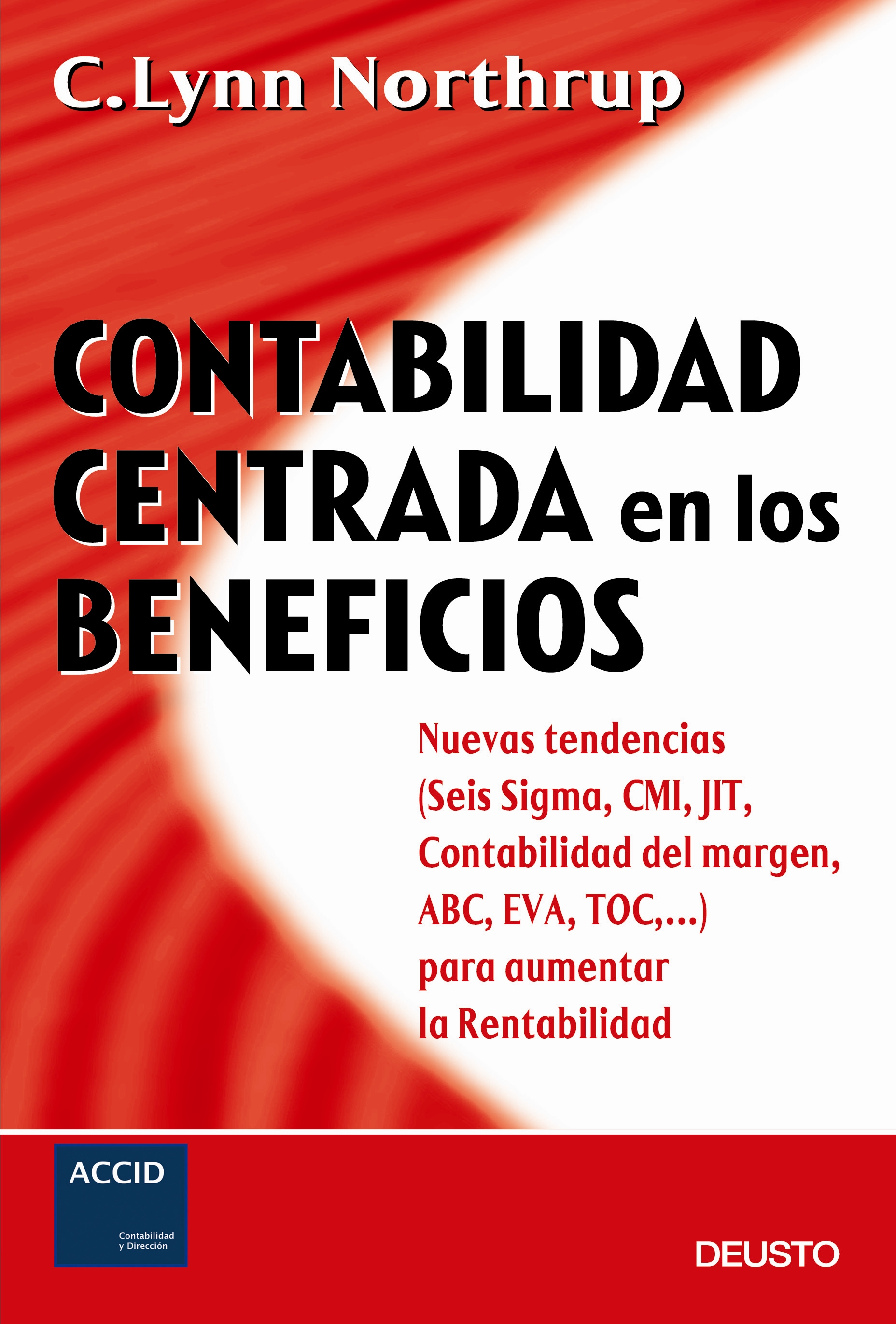 Contabilidad centrada en los beneficios. 9788423423675