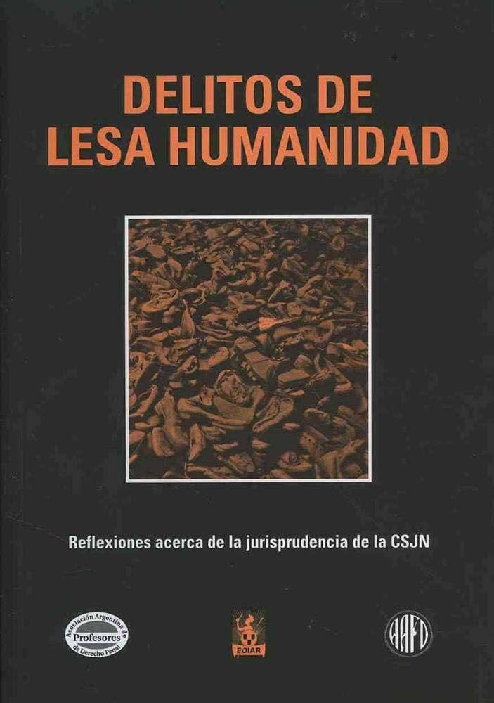 Delitos de lesa humanidad. 9789505742554