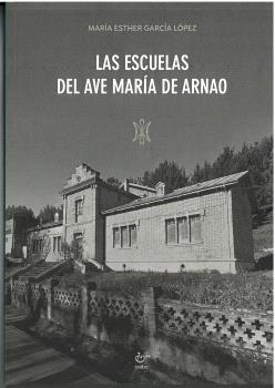 Las escuelas del Ave María de Arnao. 9788419358523