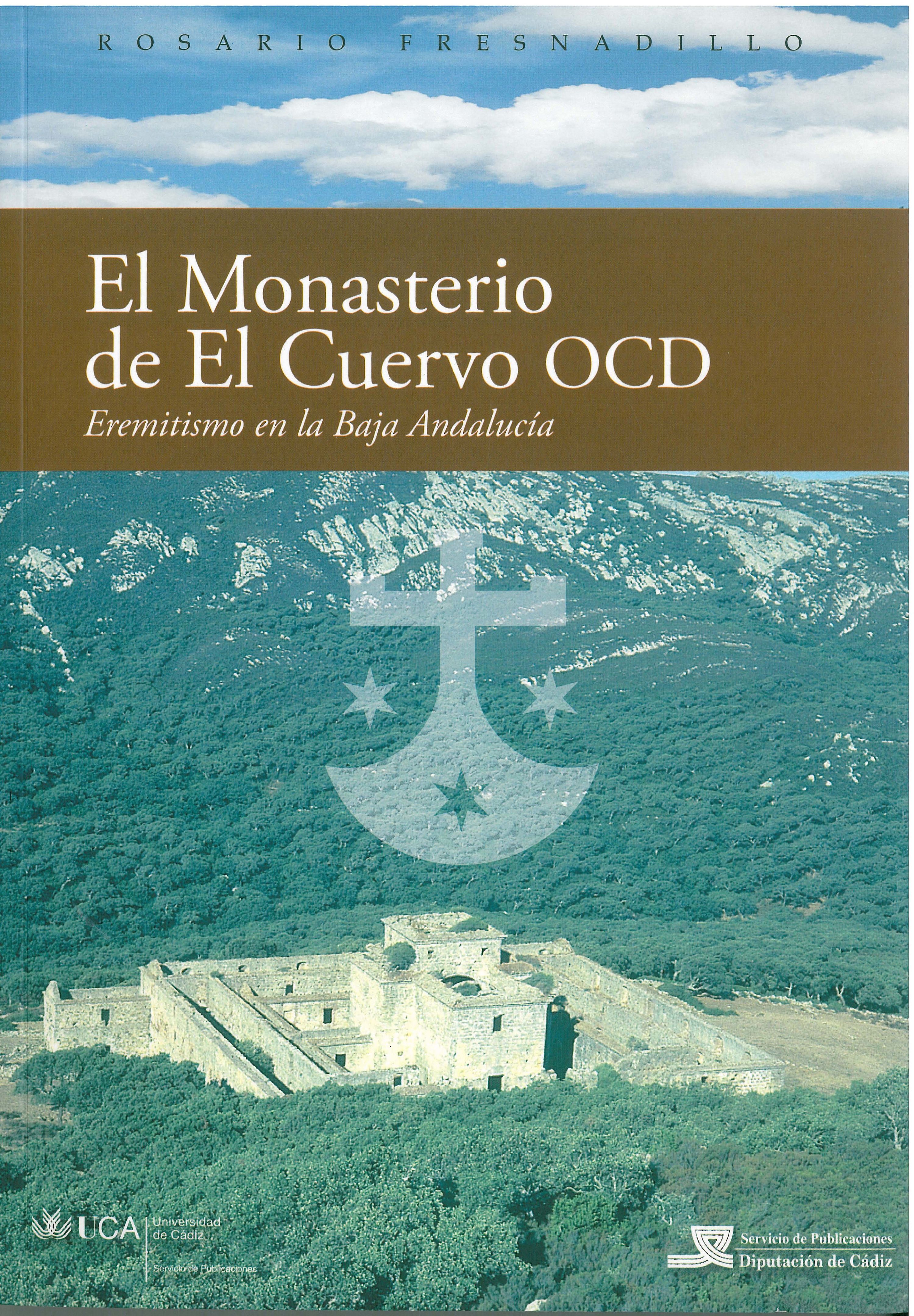 El monasterio de El Cuervo OCD. 9788496274440