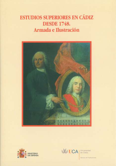 Estudios superiores en Cádiz desde 1748. 9788498282450