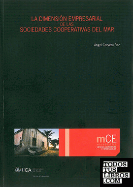 La dimensión empresarial de las sociedades cooperativas del mar. 9788498282542