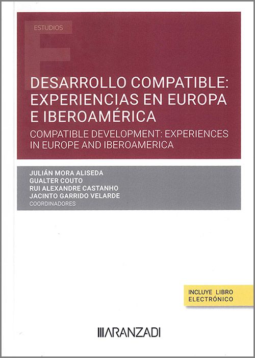 Desarrollo compatible: experiencias en Europa e Iberoamérica