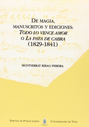 De magia, manuscritos y ediciones