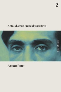 Artaud, cruz entre dos rostros. 9788412626278