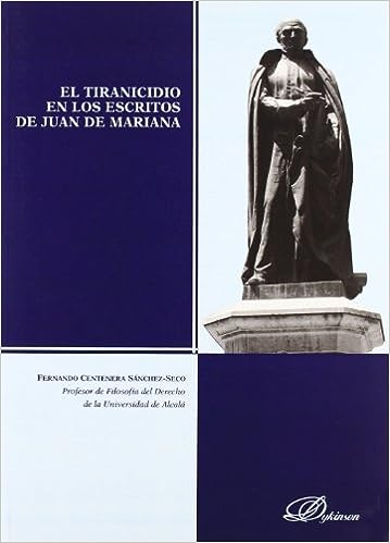 El tiranicidio en los escritos de Juan de Mariana