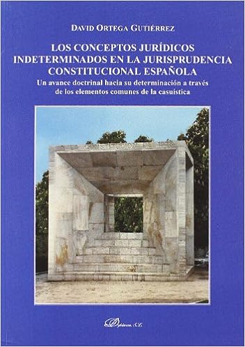 Los conceptos jurídicos indeterminados en la jurisprudencia constitucional española. 9788498496789