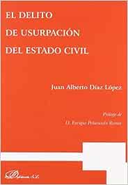 El delito de usurpación del estado civil