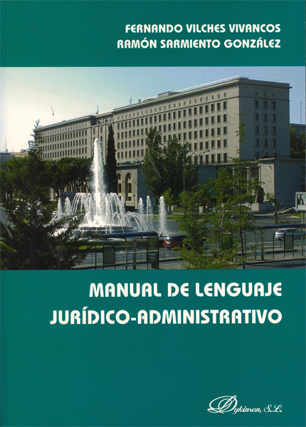 Manual de lenguaje jurídico-administrativo