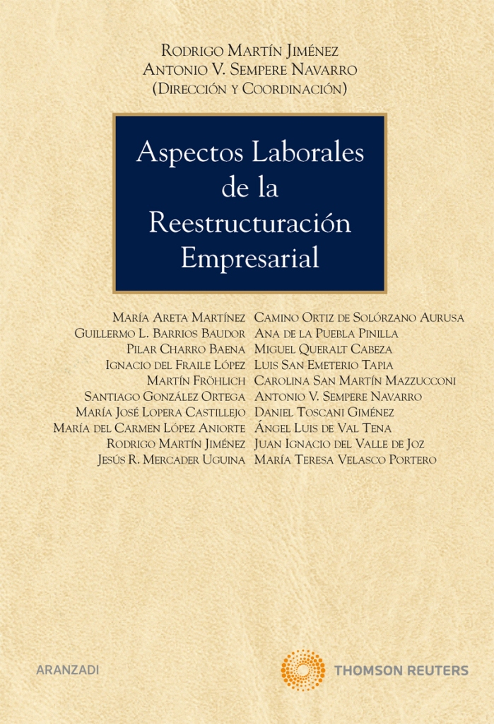 Aspectos laborales de la reestructuración empresarial. 9788499030517