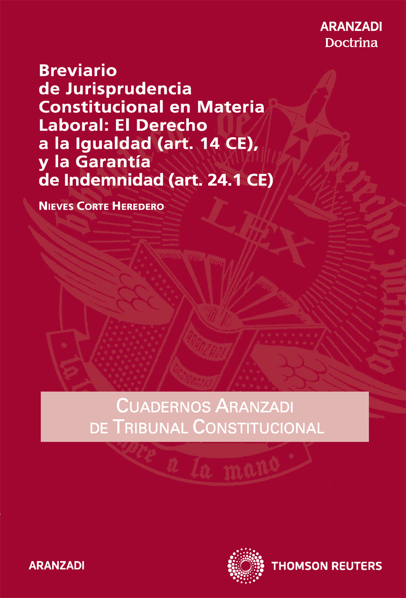 Breviario de jurisprudencia constitucional en materia laboral. 9788499036779