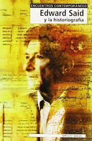 Edward Said y la historiografía. 9788497840316