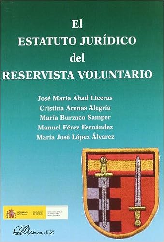 El estatuto jurídico del reservista voluntario. 9788498499391