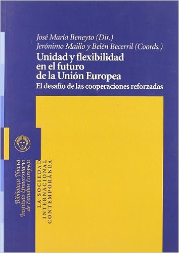 Unidad y flexibilidad en el futuro de la Unión Europea. 9788499401027