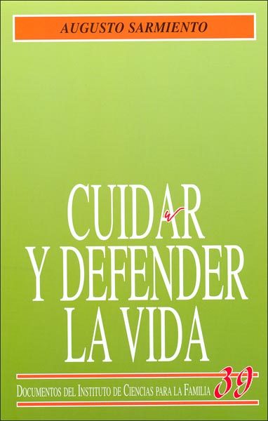 Ciudar y defender la vida. 9788432135934