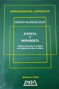 Justicia y Monarquía. 9788472485136