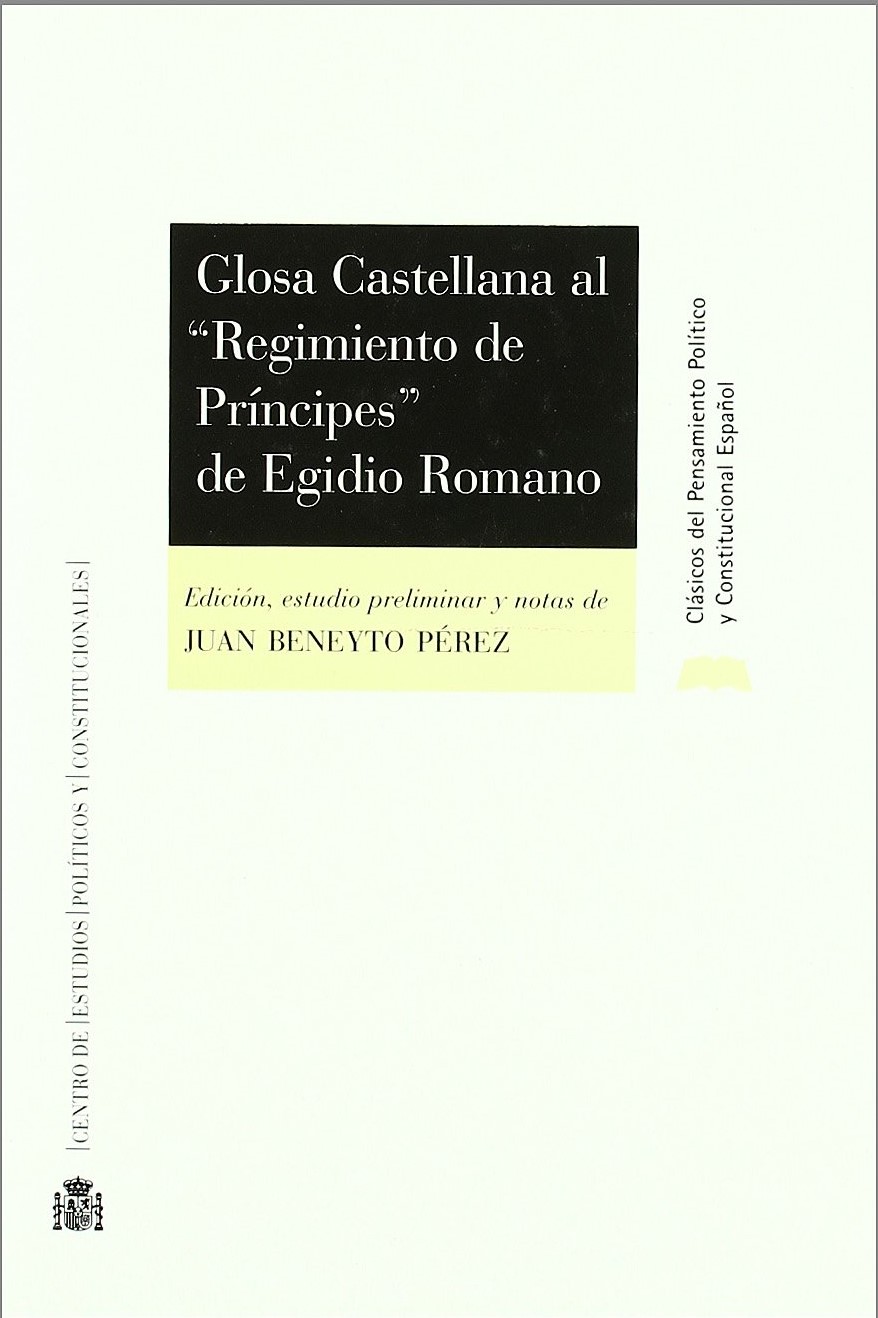 Glosa Castellana al "Regimiento de Príncipes" de Egidio Romano. 9788425913013