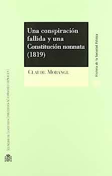 Una conspiración fallida y una Constitución nonnata (1819). 9788425913389