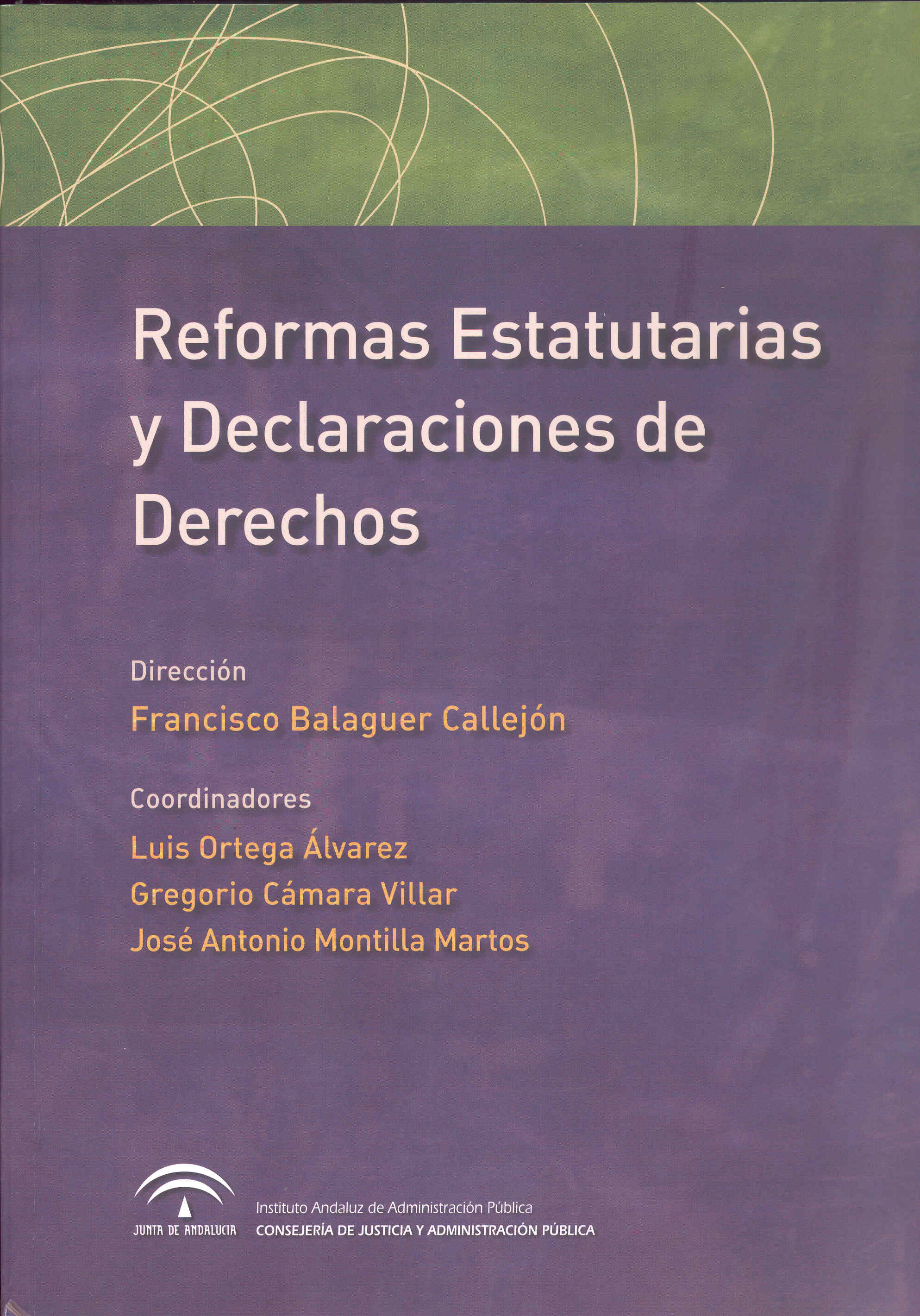 Reformas Estatutarias y Declaraciones de Derechos. 9788483334065