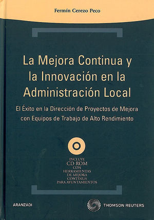 La mejora continua y la innovación en la aministración local. 9788499033518