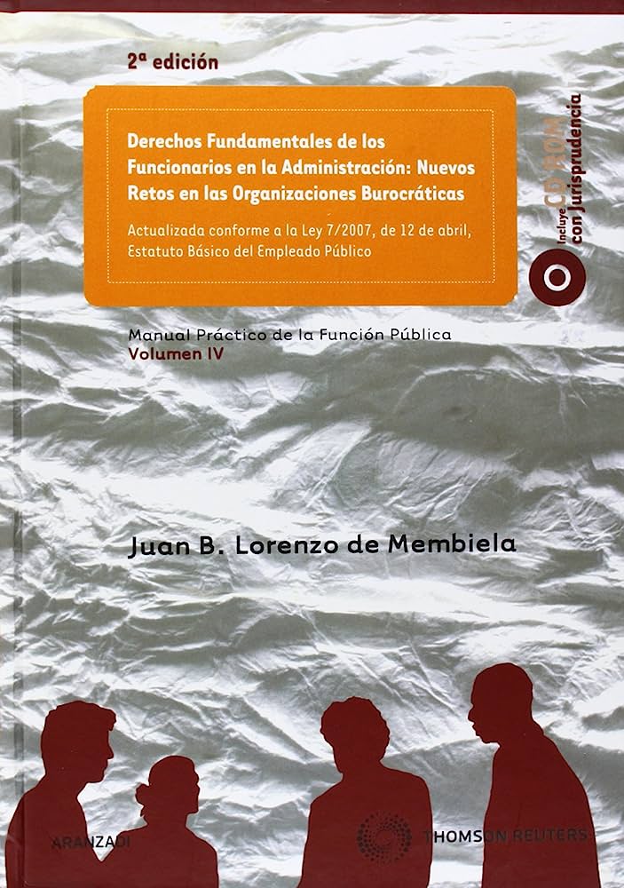 Derechos fundamentales de los funcionarios en la Administración. 9788499034027