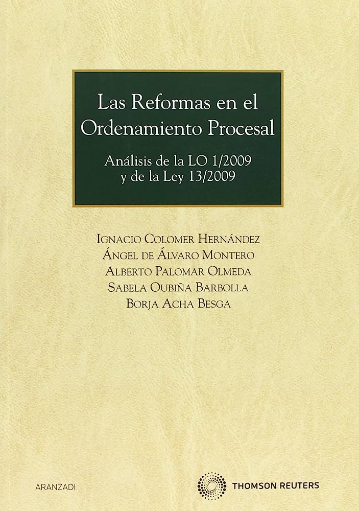 Las reformas en el ordenamiento procesal