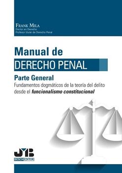 Manual de Derecho Penal: Parte General. 9788419580580