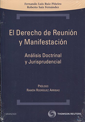 El Derecho de reunión y manifestación. 9788499034881