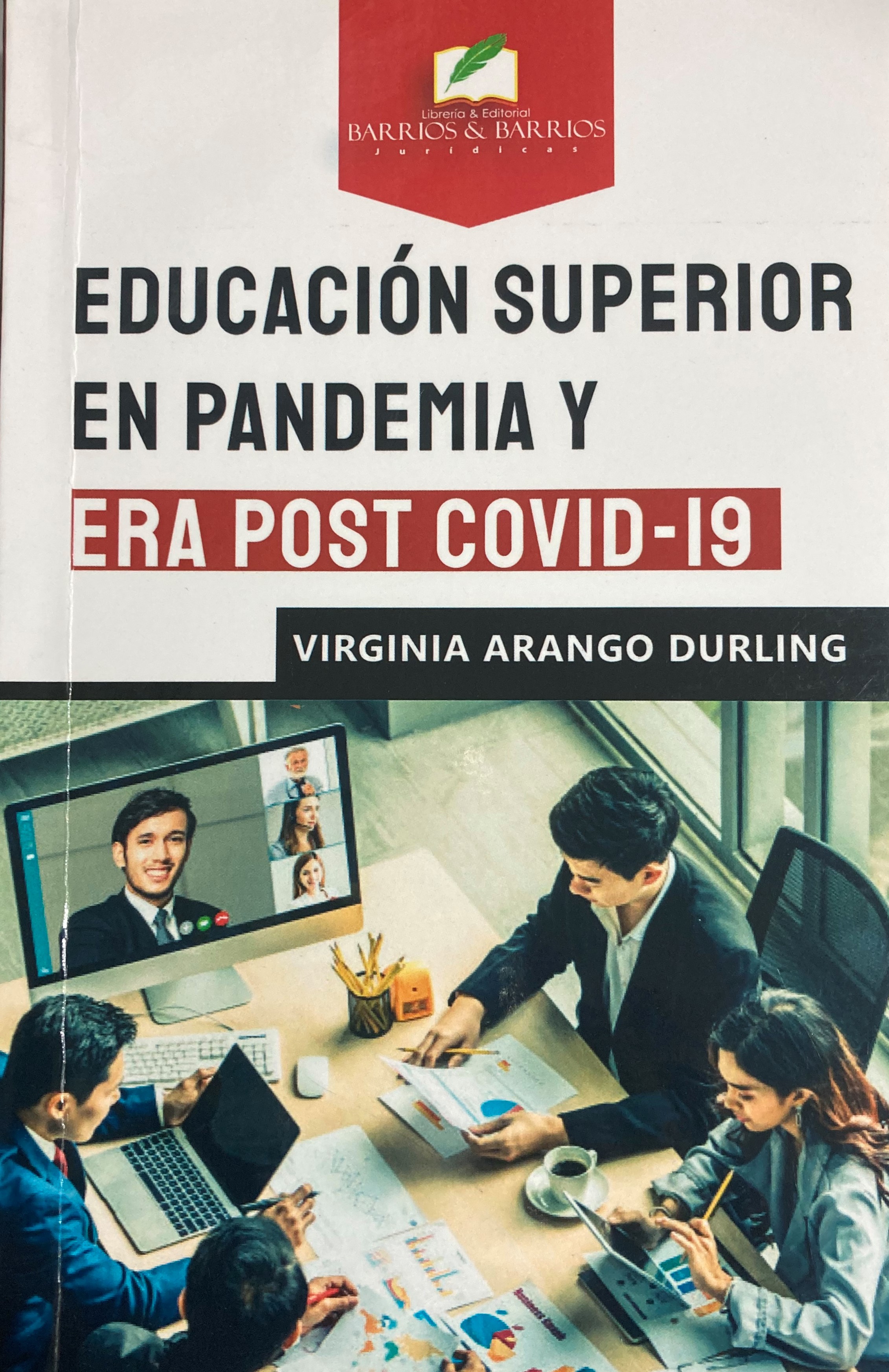 Educación Superior en pandemia y Era Post Covid-19. 9789962091820