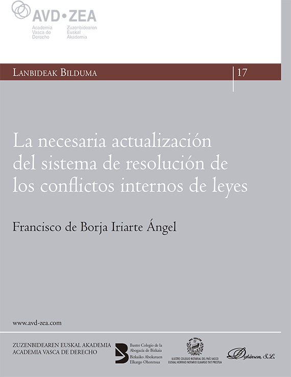 La necesaria actualización del sistema de resolución de los conflictos internos de leyes. 9788411702799