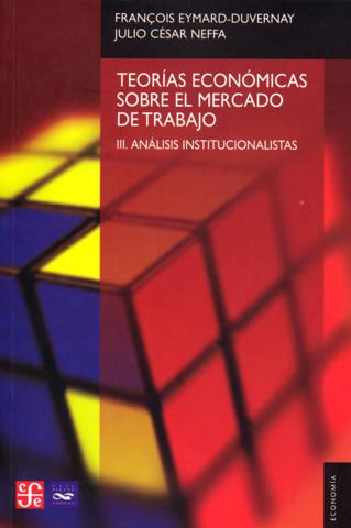 Teorías económicas sobre el mercado de trabajo. 9789505577392