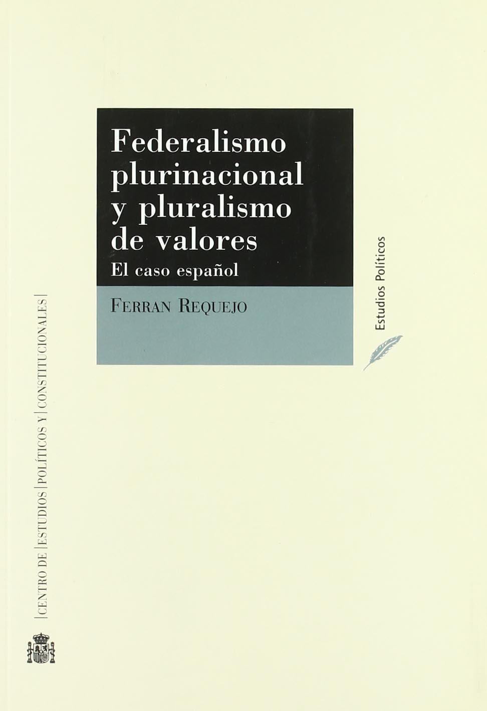 Federalismo plurinacional y pluralismo de valores