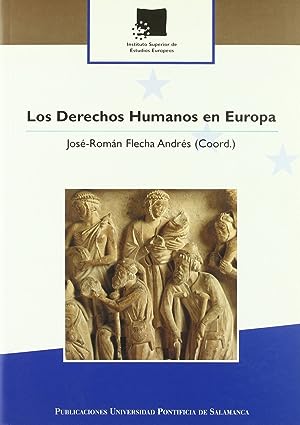 Los Derechos Humanos en Europa. 9788472998285