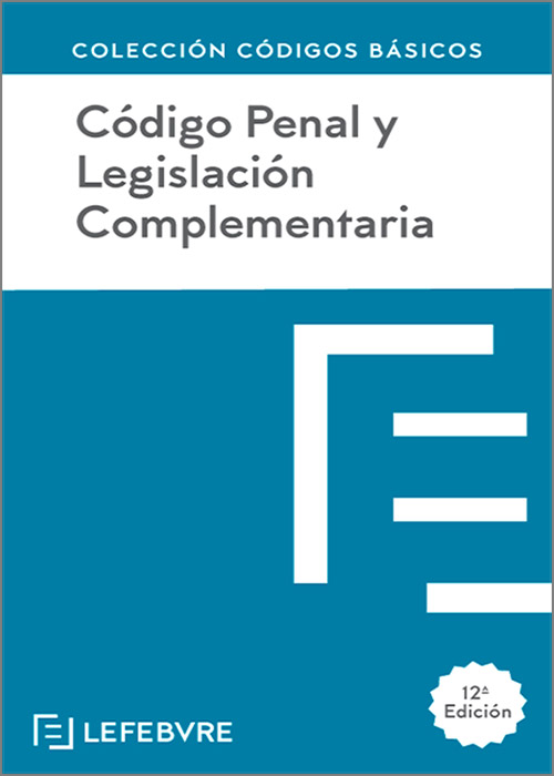 Código Penal y Legislación Complementaria. 9788419573728