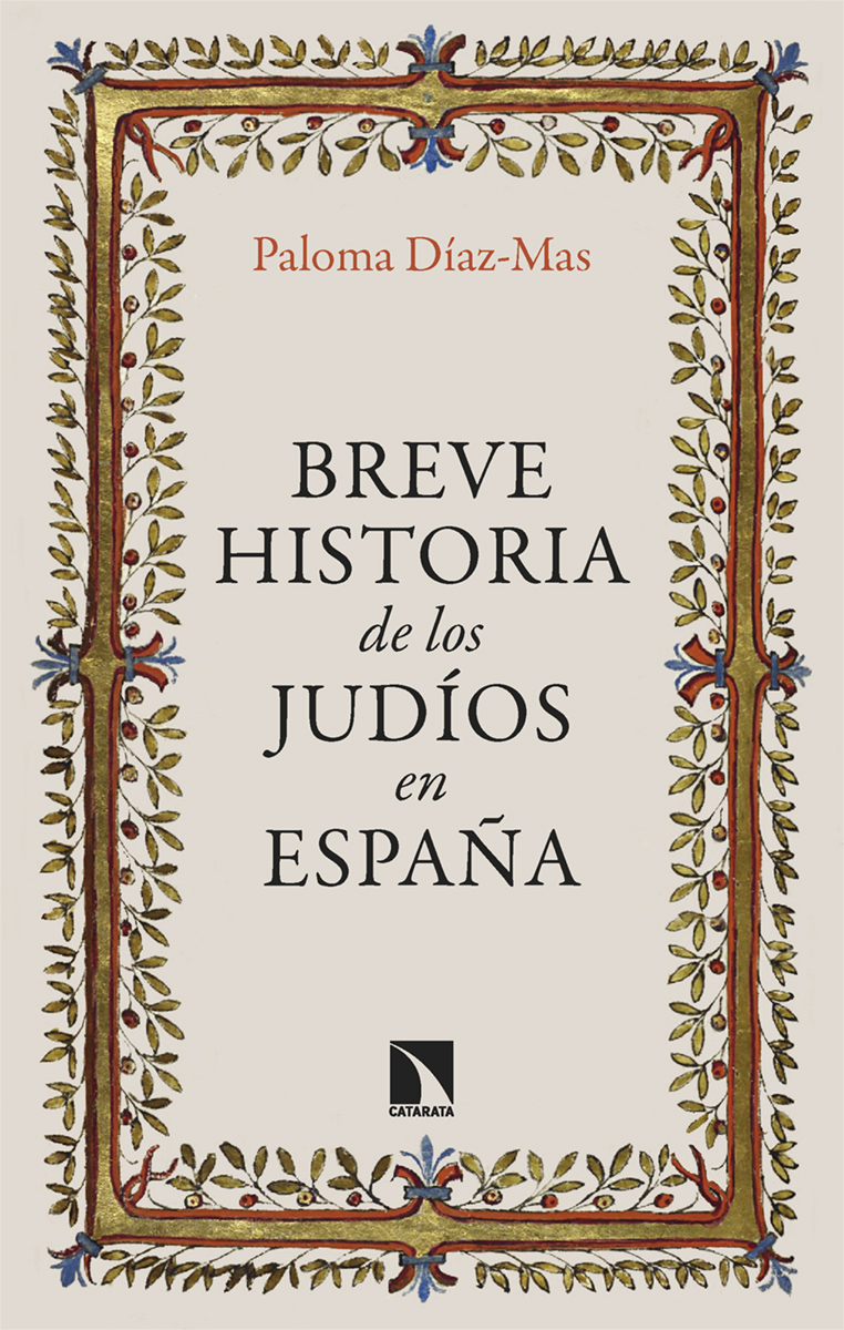 Breve historia de los judíos en España. 9788413528038