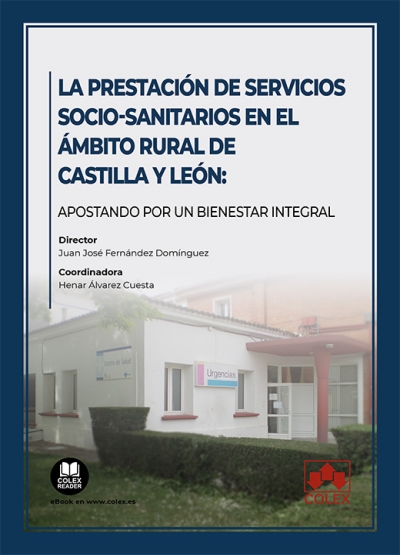 La prestación de servicios socio-sanitarios en el ámbito rural de Castilla y León. 9788411940580