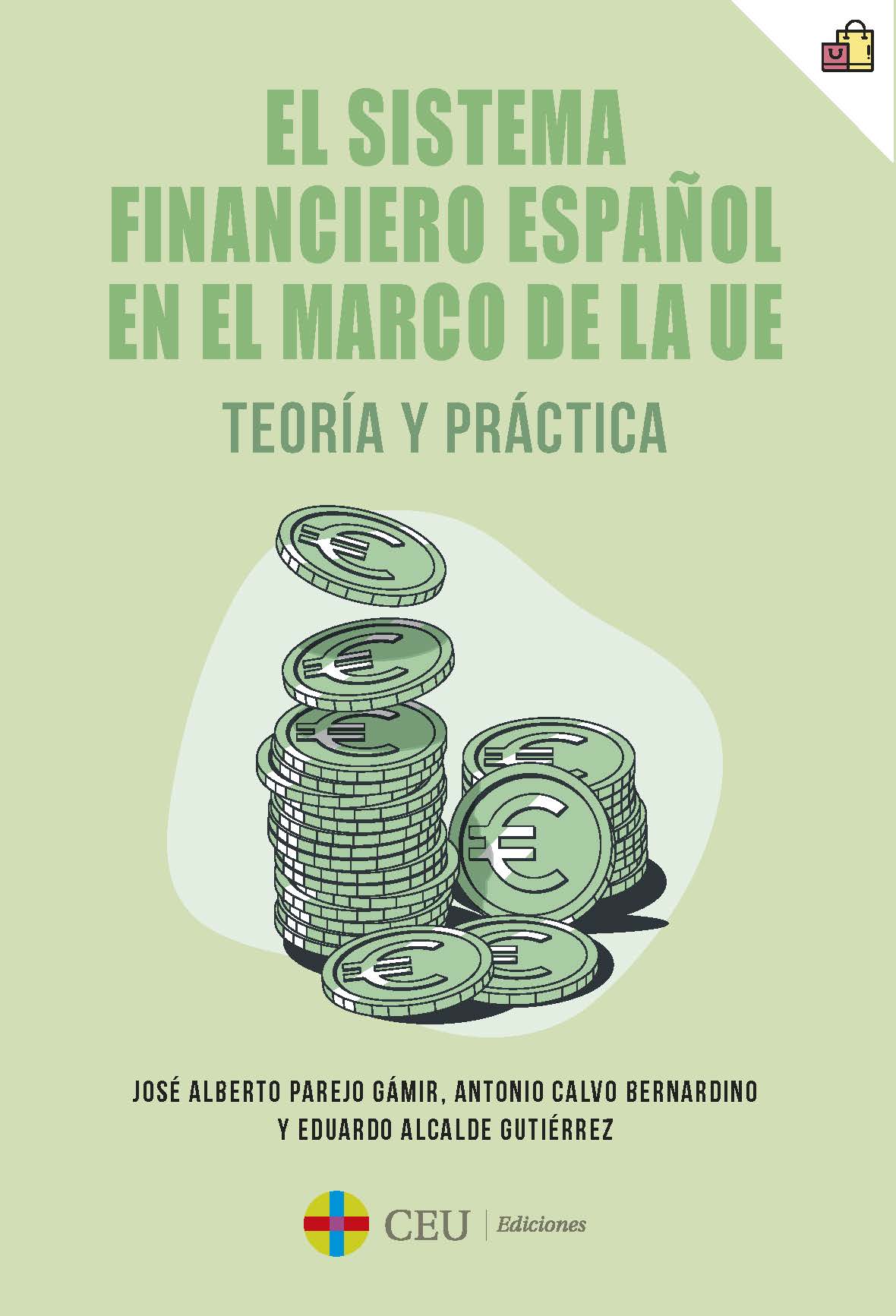 El sistema financiero español en el marco de la UE. 9788419111852