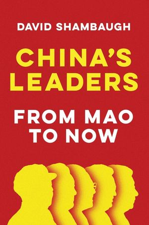 China's leaders. 9781509557394